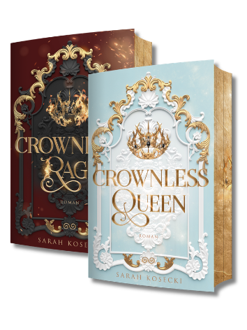 Crownless Queen und Crownless Rage Romantasy Bücher
